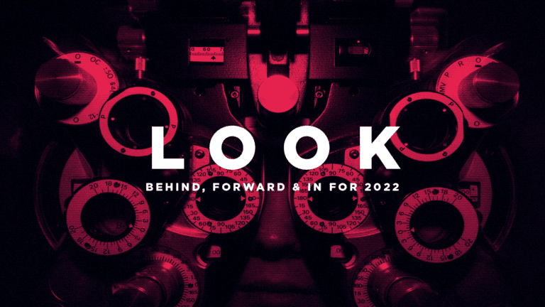 Look Behind, Forward & In for 2022