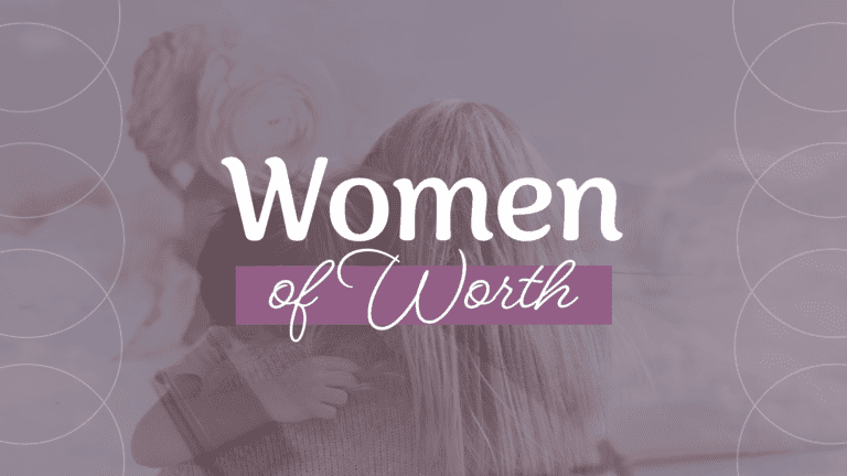 Women of Worth #3