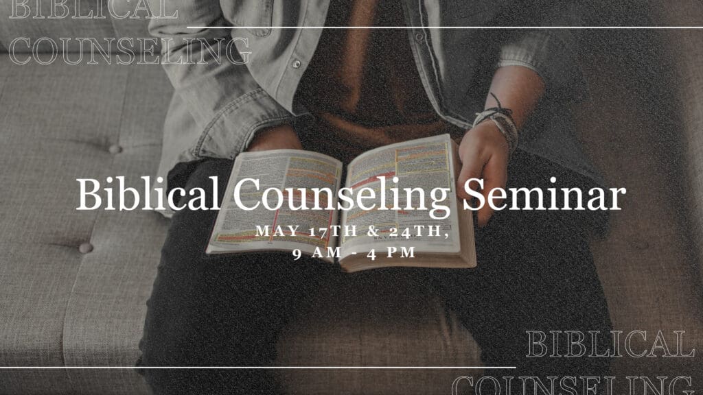 biblical counseling seminar design