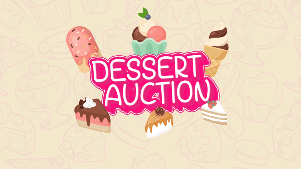dessert auction design